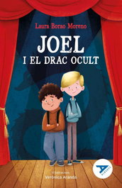 EDELVIVES COMUNITAT VALENCIANA, Joel i el drac ocult - Laura Borao