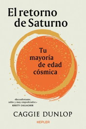 El retorno de Saturno, Caggie Dunlop - KEPLER