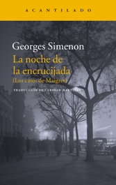LA NOCHE EN LA ENCRUCIJADA, GEORGES SIMENON - ACANTILADO EDITORIAL
