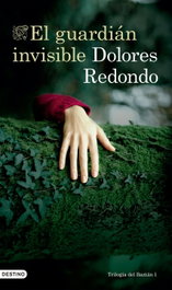 El guardián invisible, Dolores Redondo - DESTINO