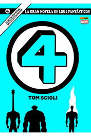 La Gran Novela De Los 4 Fantasticos 1
