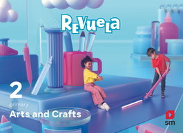 SM, Arts and Crafts. 2 Primary. Revuela - Revuela