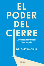 OCEANO AMBAR, El poder del cierre - Gary McClain