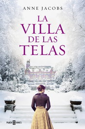 La villa de las telas, Anne Jacobs - Plaza & Janés