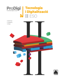 TEIDE, Quadern ProDigi. Tecnologia i digitalització II ESO (Catalunya) - Martínez López, Ramón