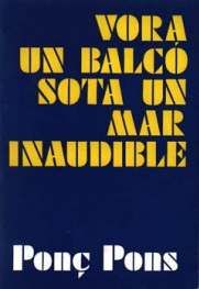 VORA UN BALCO SOTA UN MAR..., Ponç Pons - MOLL EDITORIAL