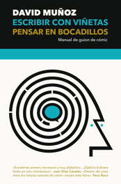 Escribir con viñetas, pensar en bocadillos, David Muñoz Pantiga - ES POP EDICIONES