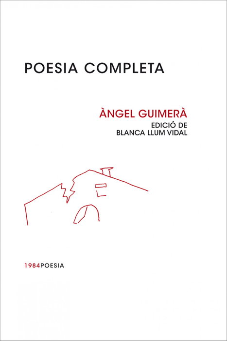 Poesía completa, Àngel Guimerà - EDIC.1984