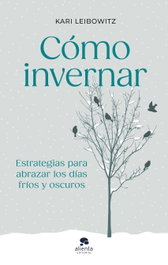 Cómo invernar, Kari Leibowitz - ALIENTA