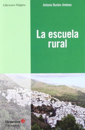 Escuela rural, Antonio Bustos Jiménez - Octaedro Ediciones