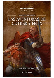 Las aventuras de Gotrek y Felix Omnibus 01/06, Josh Reynolds - Warhammer