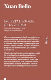 Incierta historia de la verdad, Xuan Bello - EDICIONES RATA