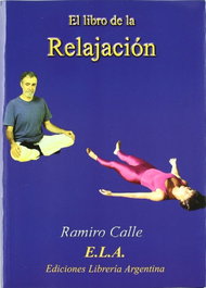 Libro de la relajación, Ramiro Calle - LIBRERIA ARGENTINA (ELA)