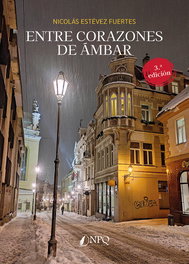 Entre corazones de ámbar, Nicolás Estévez Fuertes - SARGANTANA EDITORIAL