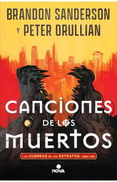 Penguin Random House Grupo Editorial, S.A.U. Las guerras de los estratos. Libro uno: Canciones de los muertos