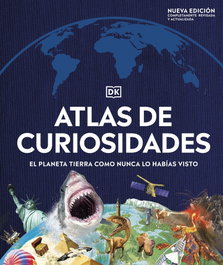 DORLING KINDERSLEY (DK), Atlas de curiosidades Nueva edición - DORLING KINDERSLEY (DK)