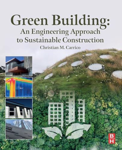 BUTTERWORD-HEINEMANN Green Building: An Engineering Approach to Sustainable Construction