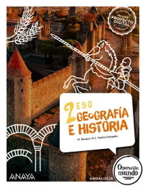 ANAYA, Geografía e Historia 2 - (AND).(24).GEOGRAFIA HISTORIA 2ºESO *1VOL* (OPER.MUNDO)