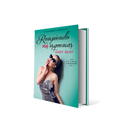 Rompiendo mis esquemas, Angy Skay - ENTRE LIBROS