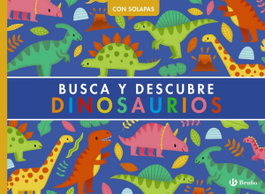 BRUÑO Busca y descubre. Dinosaurios