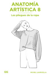 Anatomía artística 8, Michel Lauricella - GUSTAVO GILI