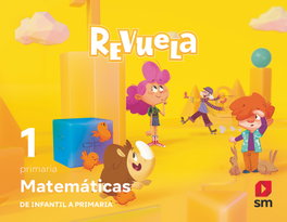SM Matemáticas. 1 Primaria. Trimestres Revuela, Raquel Martínez