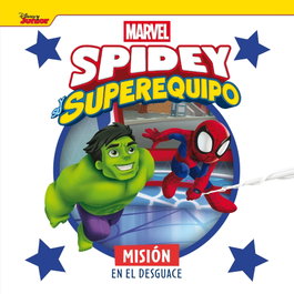 DISNEY LIBROS, Spidey y su superequipo. Misión en el desguace - Marvel