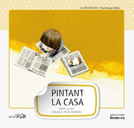 Pintant la casa, Enric Lluch - BROMERA EDICIONS