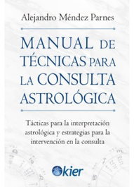 KIER, Manual de Técnicas para la consulta Astrológica - Alejandro Méndez Parnes