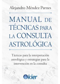 KIER, Manual de Técnicas para la consulta Astrológica - Alejandro Méndez Parnes