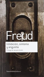 Inhibición, síntoma y angustia, Sigmund Freud - AMORRORTU