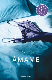 Amame, J. Kenner - DEBOLSILLO