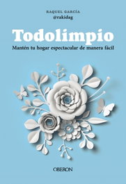 Todolimpio, Raquel García Llamas - OBERON