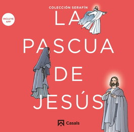 La pascua de Jesús, VV.AA. - CASALS,EDITORIAL S.A.