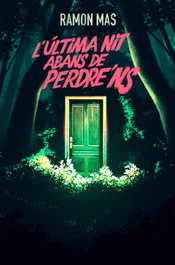 L'última nit abans de perdre'ns, L' - Ramon Mas - L'ALTRA EDITORIAL