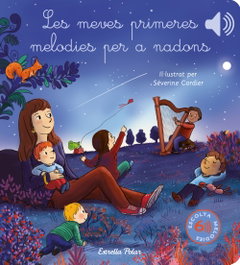 ESTRELLA POLAR, Les meves primeres melodies per a nadons - Séverine Cordier
