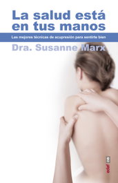 La salud está en tus manos, la Dra. Susanne Marx - EDAF EDITORIAL