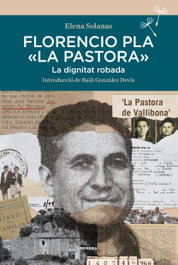 Florencio Pla la Pastora, Elena Solanas - SEMBRA LLIBRES