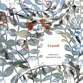 Un jardí, María José Ferrada - A BUEN PASO