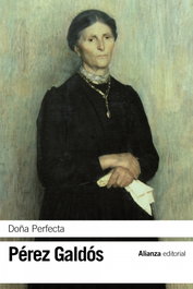 Doña Perfecta, Benito Pérez Galdós - ALIANZA