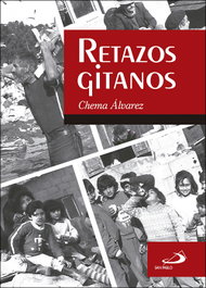 RETAZOS GITANOS, Chema Álvarez - SAN PABLO EDITORIAL