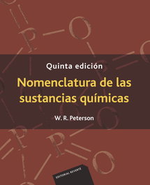 REVERTE, NOMENCLATURA DE LAS SUSTANCIAS QUIMICAS 5'ED - PETERSON