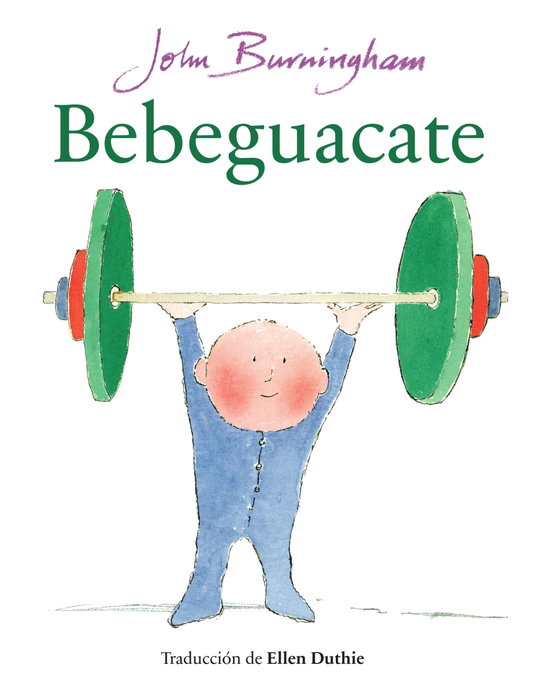 Bebeguacate, John Burningham - GALIMATAZO