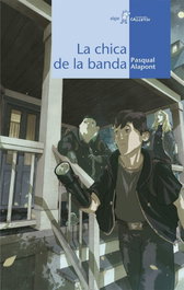 La chica de la banda, Pasqual Alapont Ramon - ALGAR EDITORIAL