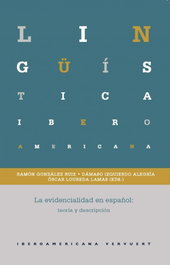 LA EVIDENCIALIDAD EN ESPAÑOL, VV.AA. - IBEROAMERICANA - VERVUERT
