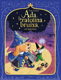 BAULA, Ada, la ratolina bruixa i el mag Goz - Llibres Illustrats
