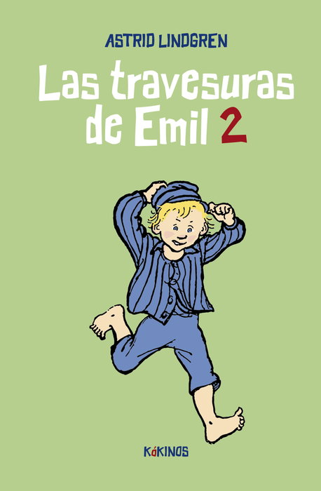 Las travesuras de Emil 2, Astrid Lindgren - KOKINOS EDITORIAL