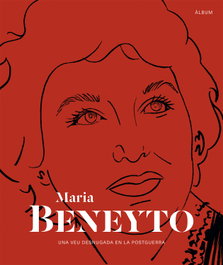 ONADA EDICIONS, Maria Beneyto. Una veu desnugada en la postguerra - ONADA EDICIONS