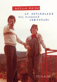 La naturaleza nos acabará abrazando, Néstor Reina - JEKYLL & JILL