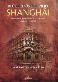QUATERNI, Recuerdos del viejo Shanghai, Claire Chao/Sun Chao, Isabel Chao - QUATERNI